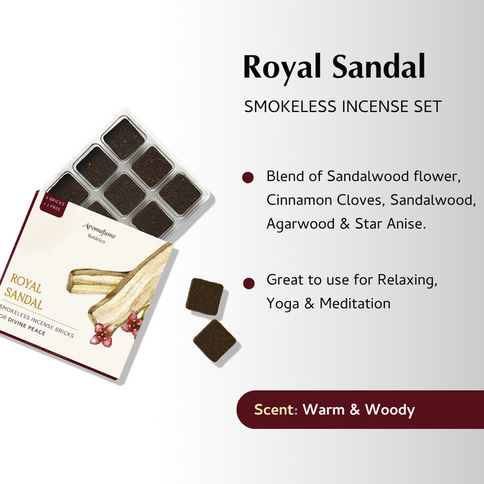 Royal Sandal: Blend of Sandalwood flower, Cinnamon Cloves, Sandalwood, Agarwood & Star Anise.
Use for relaxing, yoga & meditation.