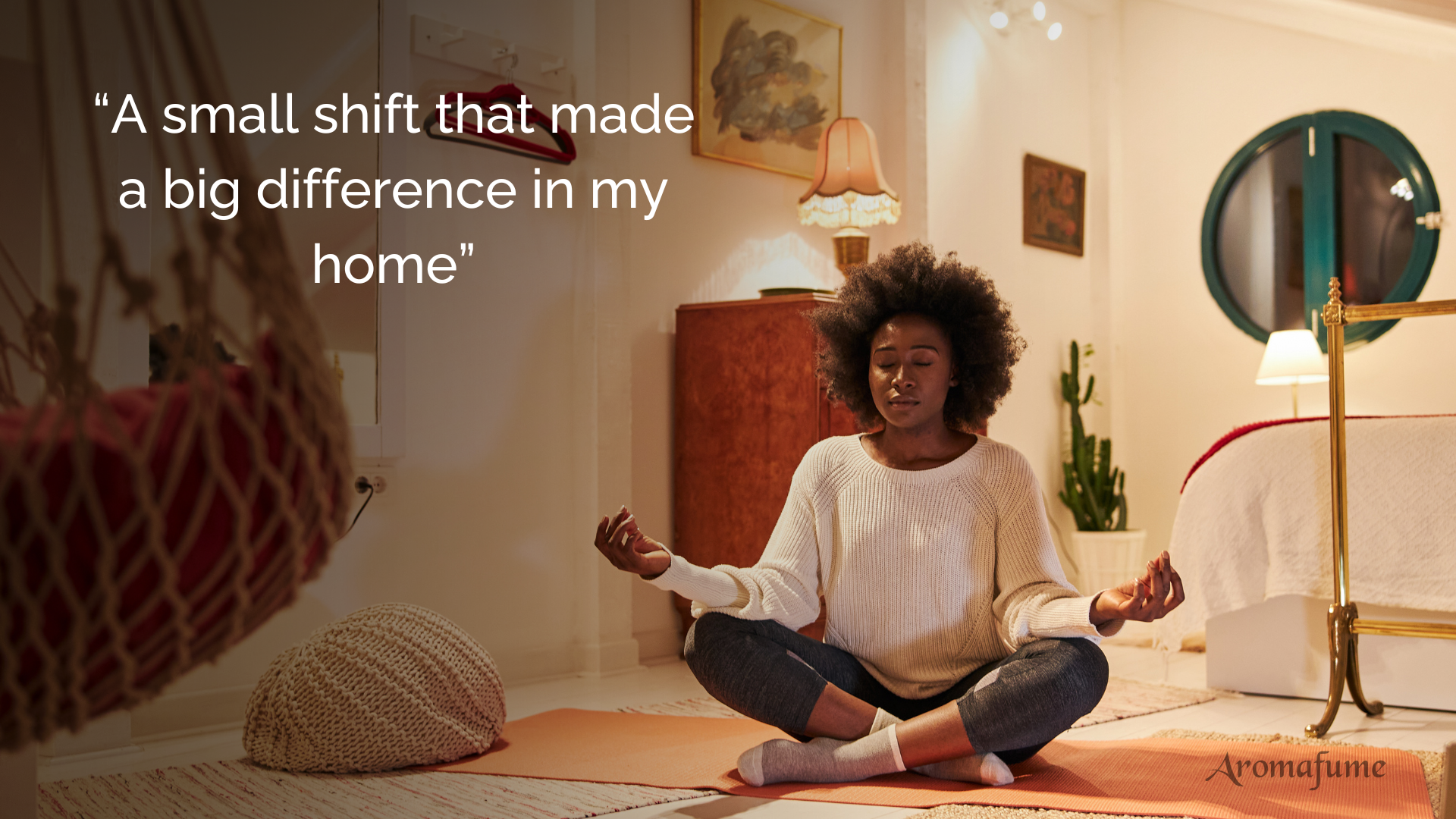 Mom meditating peacefully with text: "A small shift that made a big difference in my home."