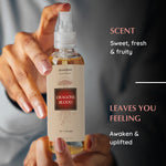 Scent Profile - Sweet, Fresh, Fruity

Leaves you feeling - Awakens & Uplifts